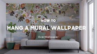 How to Hang Wallpaper Mural with Paste - A Practical Guide