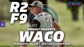 2024 Prodigy Presents WACO | R2F9 | Robinson, Klein, Sexton, Anderson | Gatekeeper Media