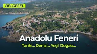 Anadolu Feneri Tarihi Belgeseli