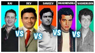 Legendary Comparison: Raj Kapoorvs Dev Anand vs Sanjeev Kumar vs Dharmendra vs Naseeruddin Shah