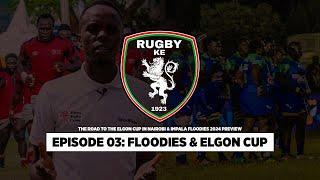 RugbyKE Ep. 3: Elgon Cup & Impala Floodies Preview