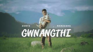 DHRTX, Ranzasha - Gwnangthi | Lyric Video