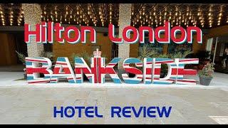 Hilton London Bankside | Hotel Review | Great Lounge + Indoor Pool!