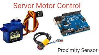 How to control Servo motor with Arduino Uno and proximity sensor