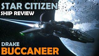 Buccaneer Review and Tour | Star Citizen 3.11 Gameplay