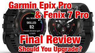 Garmin Epix Pro & Fenix 7 Pro Final Review, & Should You Upgrade + vs Apple Coros Polar Suunto