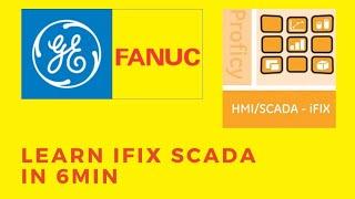 iFix SCADA in 6min [GE IFIX SCADA BASIC ANALOG & DIGITAL TUTORIAL FOR BEGINNERS]