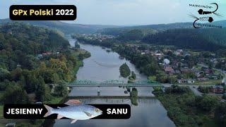 Jesienny Lipień Sanu 2022 | Sucha mucha w ulewie | GPx Polski