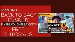 HOW TO PRINT BACK TO BACK DESIGNS ON FLYERS,VOUCHERS,AND TICKETS (FREE TUTORIALS)