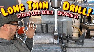 Cylinder Drain Cock Holes -  ep51 - 7.25" Gauge Steam Locomotive Build