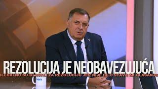 EKSKLUZIVNO - Milorad Dodik - "BiH je zemlja koja ne moze da prezivi, a rezolucija je neobavezujuca"