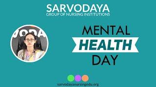 Mental Health | SARVODAYA COLLEGE OF NURSING |