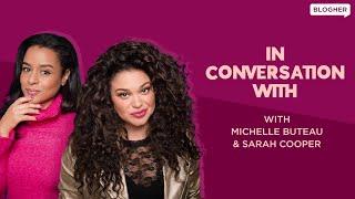 Michelle Buteau & Sarah Cooper on the Successes & Challenges of being Black Women in Comedy