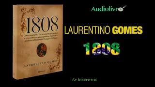 1808, Laurentino Gomes AUDIOLIVRO