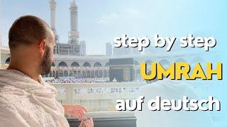 UMRAH Anleitung Deutsch Ablauf Step by Step Vlog | UMRA UMRE Verrichten | اداء مناسك العمرة