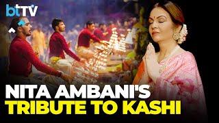 Anant-Radhika Wedding: Nita Ambani in Kashi