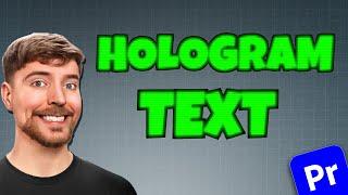 Create MrBeast Style HOLOGRAM TEXT | Premiere Pro