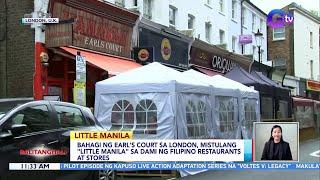 Bahagi ng Earl's Court sa London, mistulang "Little Manila"... | BT