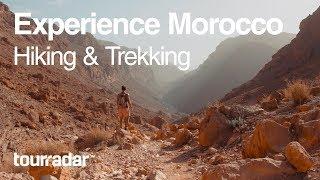 Experience Morocco: Hiking and Trekking