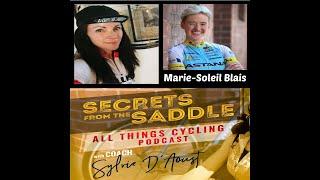 124. MARIE-SOLEIL BLAIS. Adventure Cyclist & Bike Racer. Learn How her Pace WINS the Race.