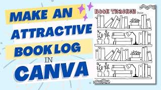 How to Design Your Own Book Log on Canva