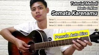 (Tutorial Melodi) Semata Karenamu - Mario G.Klau | Lengkap dengan Tab Gitar