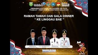 Ramah Tamah dan Gala Dinner "Ke Linggau Bae"