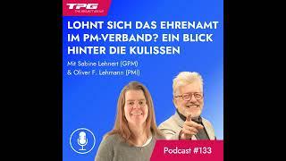 #133 Lohnt sich das Ehrenamt im PM-Verband wie GPM und PMI? Ein Blick hinter die Kulissen.