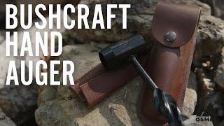 Bushcraft Hand Auger Wrench | Bushcraft Tool Review | Bushcraft Gear