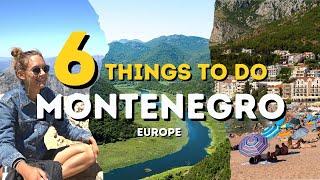 Top 6 Things to do in Montenegro (2024)