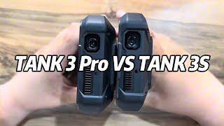 Head-to-Head: TANK 3 PRO vs. TANK 3S Comparison Test!