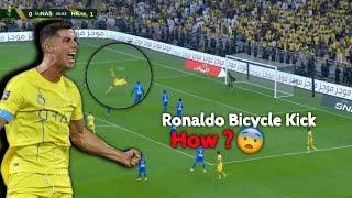 Ronaldo Bicycle Kick vs Al Hilal (4k Quality ) The Most Unlucky Man Ronaldo