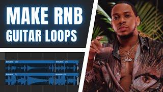 RnB Guitar Loop Tutorial | FREE MIDI PACK 