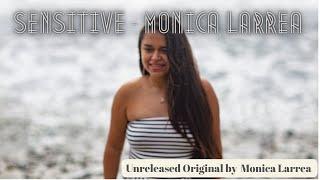 Sensitive - Monica Larrea (Unreleased)