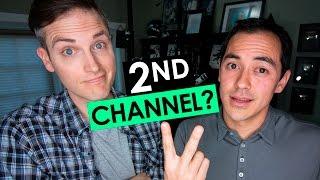 Should You Start a Second YouTube Channel? — 5 Tips