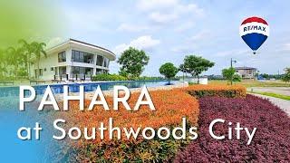 PAHARA at Southwoods City by Megaworld Global Estate