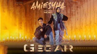 Amiesyha - Gegar (feat. Noki) [Official Music Video]