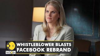 Whistleblower Frances Haugen denounces Facebook's Meta rebranding | Mark Zuckerberg | English News