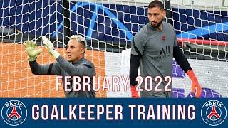 Gianluigi Donnarumma & Keylor Navas | PSG: Goalkeeper Training | February 2022