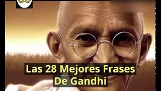 28 frases de Gandhi  Las mejores frases de Gandhi