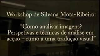 Workshop - Como analisar imagens? de Silvana Mota-Ribeiro