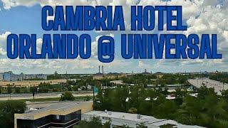 Full Tour and Review of the Cambria Hotel Orlando Universal Blvd