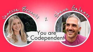 You are Codependent with Vanessa Bennett