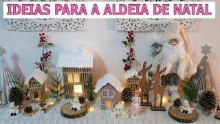 DIY-COMO FAZER ALDEIA DE NATAL COM MATERIAL RECICLADO