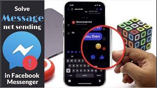 Message Not Sending from Facebook Messenger on iPhone? How to Fix!