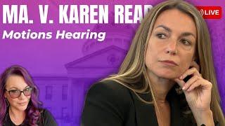 LIVE COURT | MA v. Karen Read - Motions Hearing