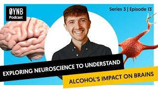 A Neuroscientific Guide to Understanding Alcohol and Our Brain with TJ Power