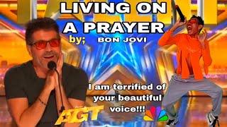 GOLDEN BUZZER] SIMON is terrified of the song LIVING ON A PRAYER by; BON JOVI, that they are amazing