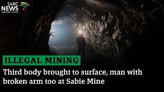 Illegal Mining | Third body brought to surface, man with broken arm too at Sabie Mine