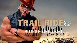 Trail Ride Love Avail Hollywood